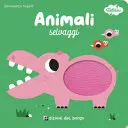 Animali selvaggi. I tattilini. Ediz. a colori