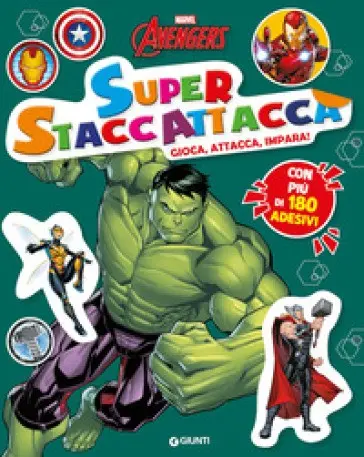 Avengers. Superstaccattacca Special. Con Adesivi. Ediz. a Colori