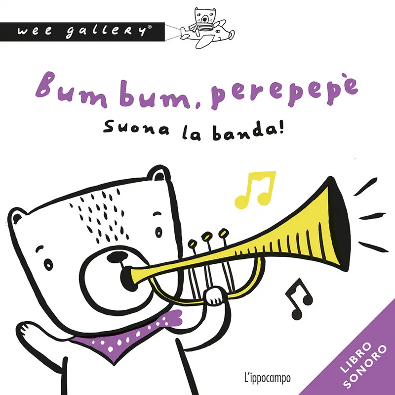 Bum Bum, Perepepè. Suona La Banda! Ediz. a Colori