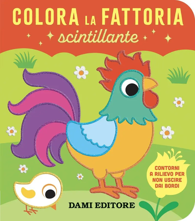 Dami Editore - Colora La Fattoria Scintillante Ediz. A Colori