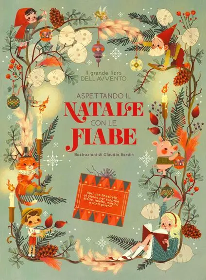 Grande libro dell'Avvento. Aspettando il Natale con le fiabe