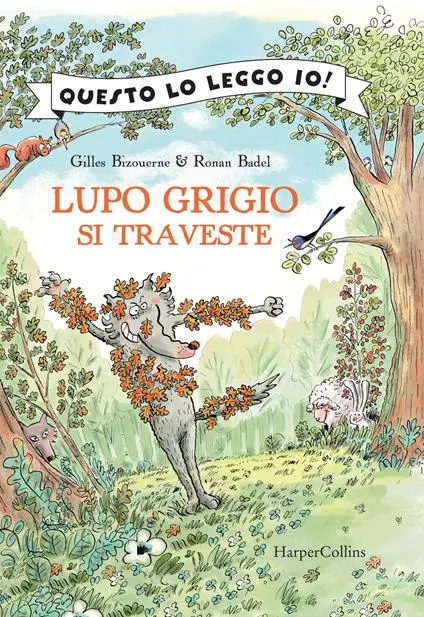 Lupo Grigio si traveste