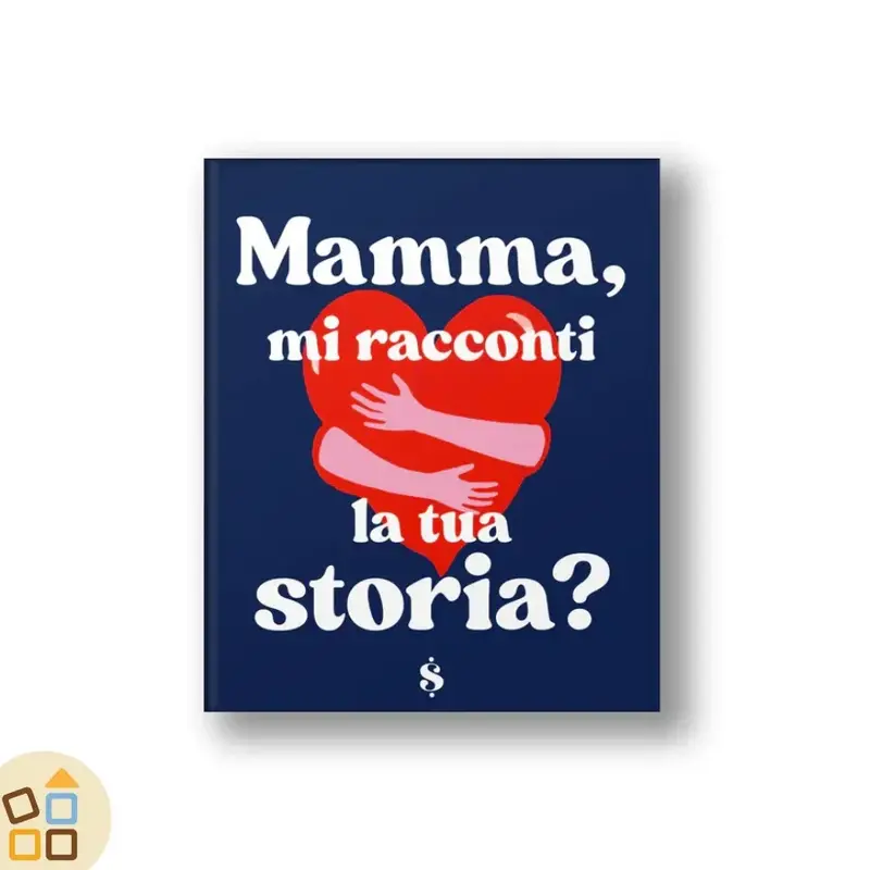 MAMMA MI RACCONTI LA TUA STORIA?