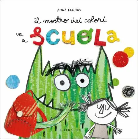 Mostro Dei Colori Va A Scuola. Ediz. A C