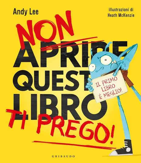 Non aprire questo libro ti prego!