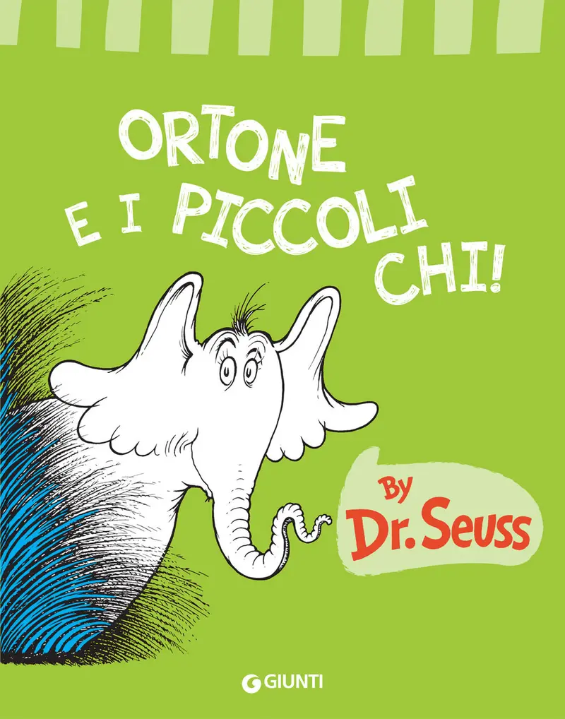Ortone E I Piccoli Chi!