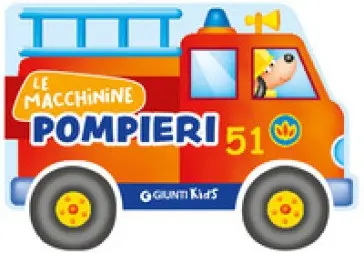 Pompieri. Ediz. a Colori