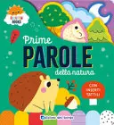 Prime parole della natura. Rainbow books. Ediz. a colori