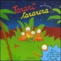 Tararì Tararera. Storia In Lingua Piripù
