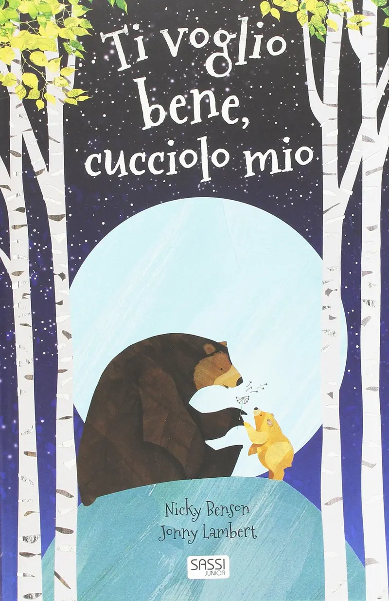 Ti Voglio Bene, Cucciolo Mio. Ediz. a Colori