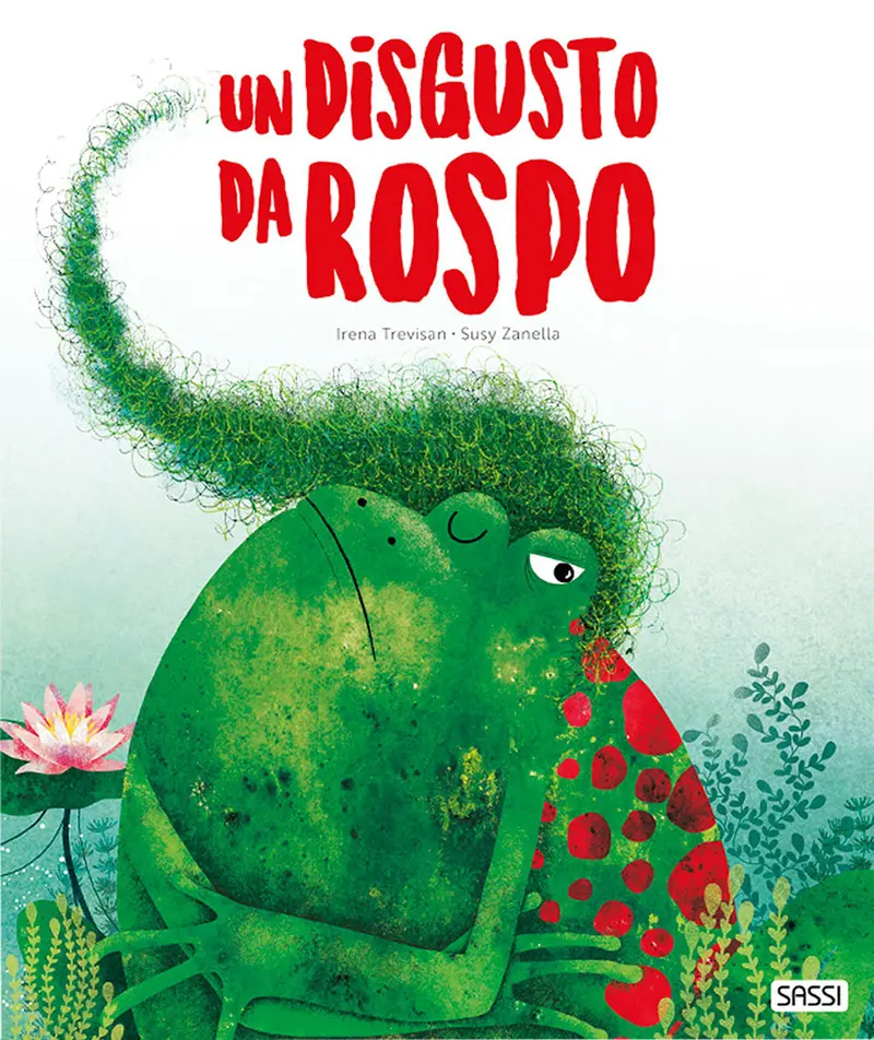 Un Disgusto Da Rospo. Ediz. a Colori