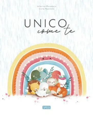 Unico Come Te. Ediz. a Colori