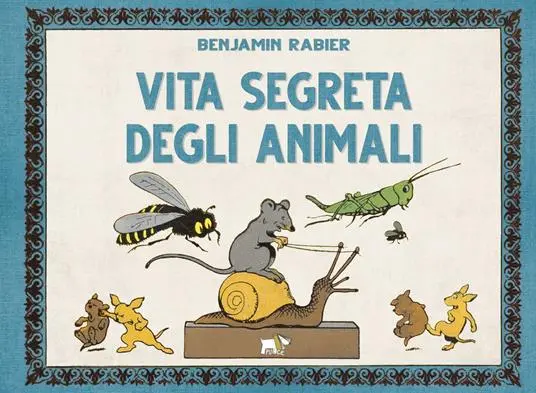 Vita segreta degli animali. Ed. a colori