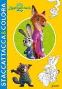 Zootropolis 2. Staccattacca & colora. Con adesivi. Ediz. a colori